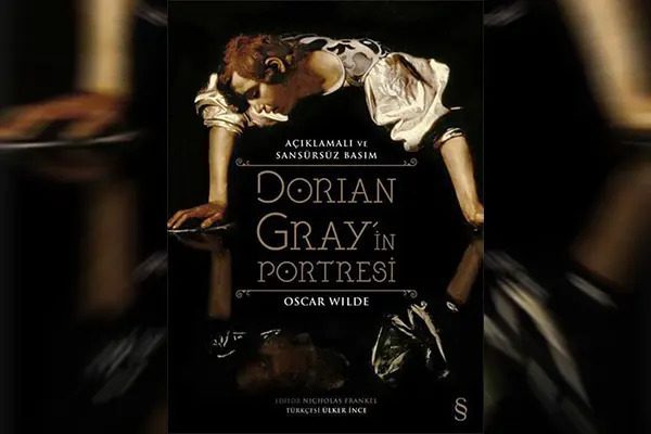 Ruhun Aynası Olarak Portre: Dorian Gray İncelemesi